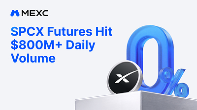 SpaceX Continues to Drive Strong Trading Activity as MEXC SPCX Futures Daily Trading Volume Surpasses $800 Million USDT