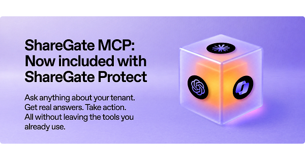 ShareGate MCP Brings Microsoft 365 Governance Into Claude, ChatGPT and Copilot for IT Professionals