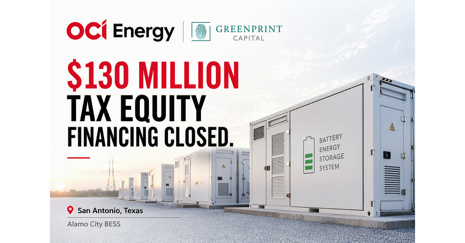 OCI Energy closes $130 million tax equity financing with Greenprint Capital for San Antonio-area battery project