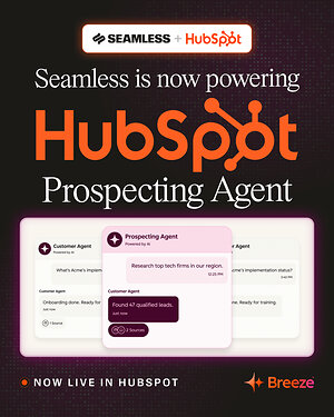Seamless Now Powers HubSpot's Breeze Prospecting AI Agent