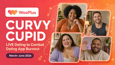 WooPlus Tests Curvy Cupid LIVE Dating Series to Combat Dating App Burnout