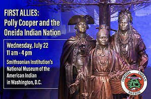 National Museum of the American Indian to Host Our Shared Future: 250 Program in Washington, D.C., Honoring Polly Cooper and the Oneida Indian Nation