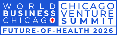 World Business Chicago | Chicago Venture Summit: Future of Health 2026