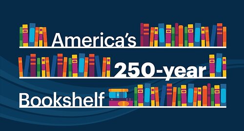 America's 250-Year Bookshelf