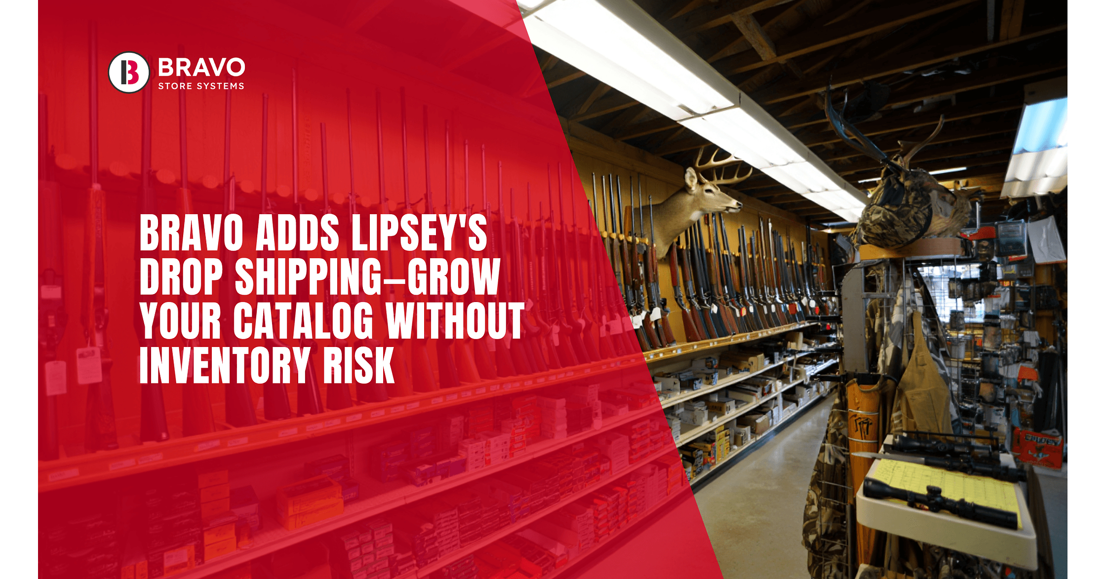 Bravo Store Systems Adds Lipsey's Drop Shipping, Letting FFLs Grow Their Catalog Without Inventory Risk