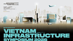 BLOOMBERG BUSINESSWEEK VIETNAM LAUNCHES VIETNAM INFRASTRUCTURE SYMPOSIUM 2026