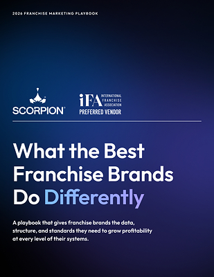Scorpion Releases the Franchise Marketing Playbook, an IFA Preferred Vendor Resource, to Help Brands Drive Local Growth