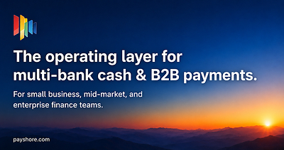 PayShore™ launches its bank-agnostic cash visibility and B2B payments platform, giving finance teams a unified workspace across all their banking relationships. PayShore™ launches its bank-agnostic cash visibility and B2B payments platform, giving finance teams a unified workspace across all their banking relationships.