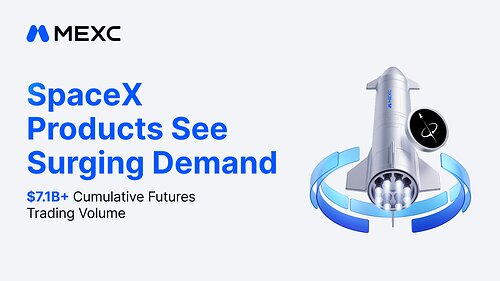 MEXC SpaceX Products See Surging Demand as Cumulative Futures Trading Volume Surpasses $7.1 Billion This image opens in the lightbox
