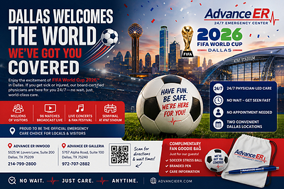 Advance ER promotional infographic welcoming visitors to Dallas for the 2026 FIFA World Cup, featuring the Dallas skyline, soccer imagery, AT&T Stadium, emergency care information, and details about two Dallas-area locations offering physician-led care 24/7.