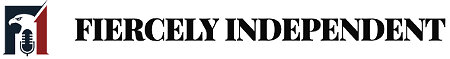 Fiercely Independent Media Group Launches “Fiercely Independent” – The Voice of Independent Voters
