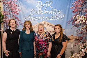 Daughters of the American Revolution (DAR) Celebrates America's 250ᵗʰ Anniversary with Preservation, Education, Patriotic, and Celebratory Activities Nationwide