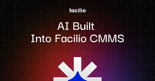AI built inside CMMS to make your FM operations smarter and easier AI built inside CMMS to make your FM operations smarter and easier