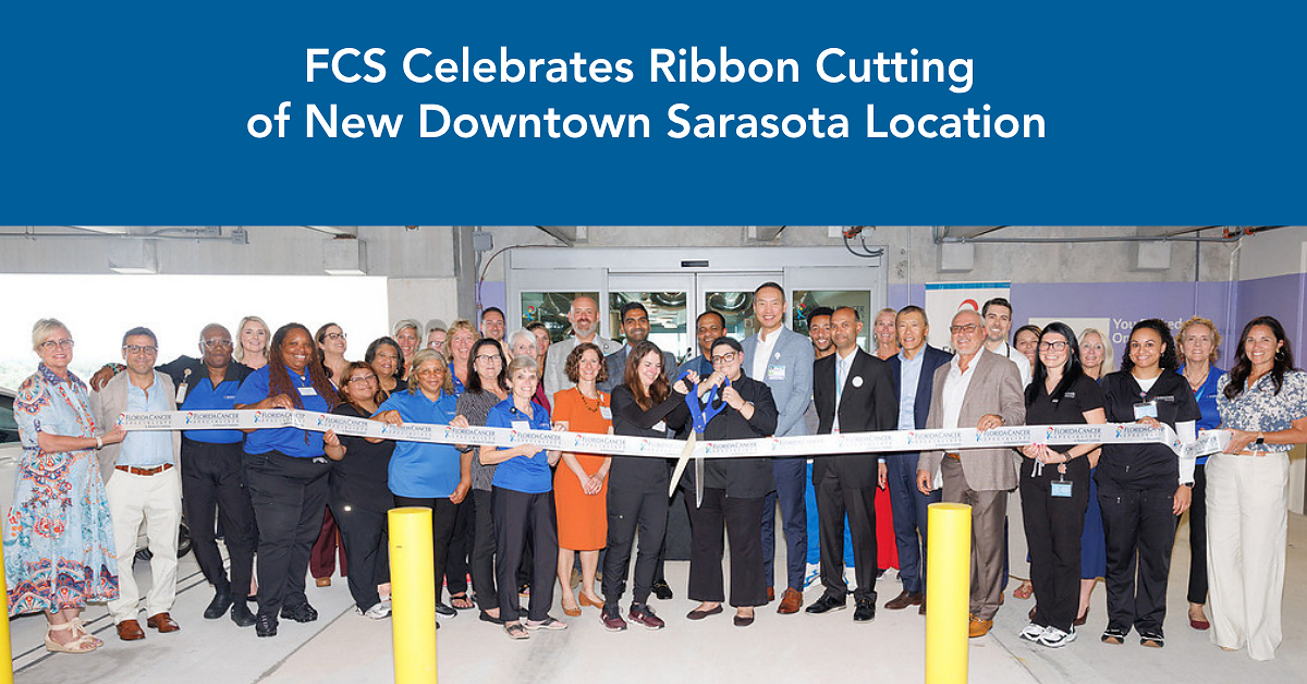 Florida Cancer Specialists & Research Institute Celebrates Ribbon Cutting of New Downtown Sarasota Location