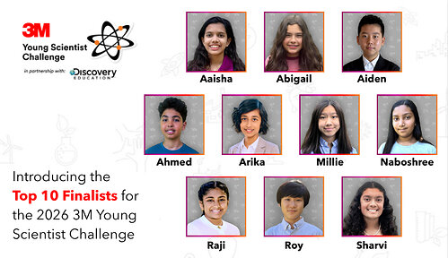 3M and Discovery Education have announced the 10 finalists in the 2026 3M Young Scientist Challenge, the nation’s premier middle school science competition. 3M and Discovery Education have announced the 10 finalists in the 2026 3M Young Scientist Challenge, the nation’s premier middle school science competition.