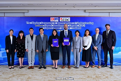 EDC and EXIM Thailand sign agreement to advance Canada–Thailand trade and investment EDC and EXIM Thailand sign agreement to advance Canada–Thailand trade and investment