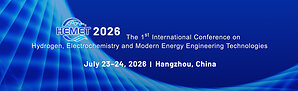 HEMET 2026 Set for July in Hangzhou, Putting Hydrogen and Electrochemical Energy in the Spotlight