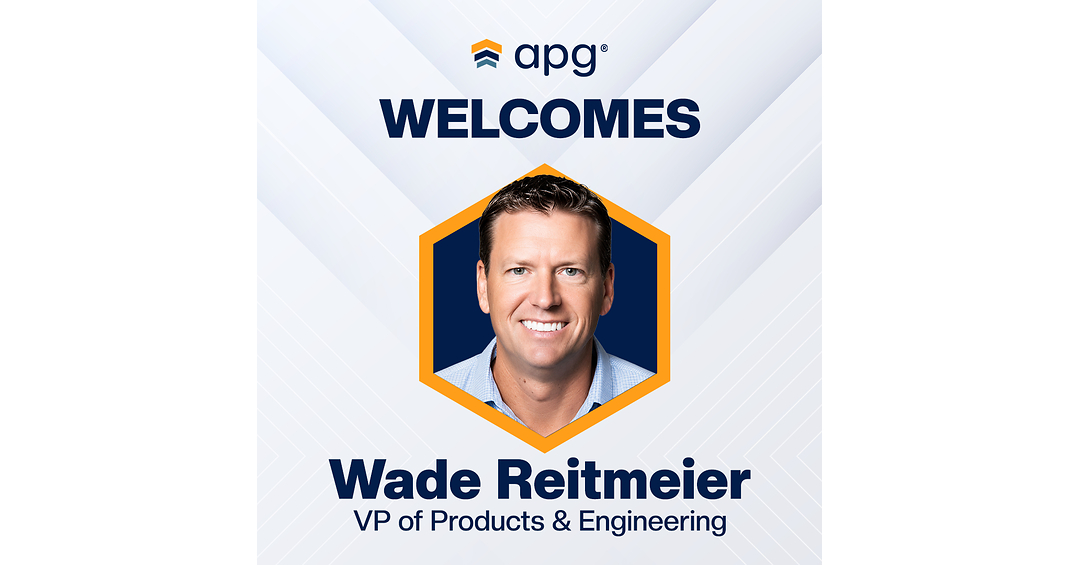 apg Solutions Appoints Wade Reitmeier as Vice President of Product & Engineering and Confirms Bart Hoemann as Vice President of Operations