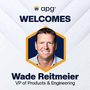 apg Solutions Appoints Wade Reitmeier as Vice President of Product &amp; Engineering and Confirms Bart Hoemann as Vice President of Operations