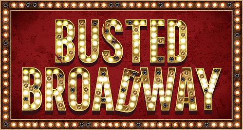 Busted Broadway™ Logo
