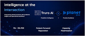 Planet DDS and Truro Bring Predictive Intelligence to the Denticon Ecosystem: Transforming Patient-Facing Dental Operations for Capacity and Revenue Optimization