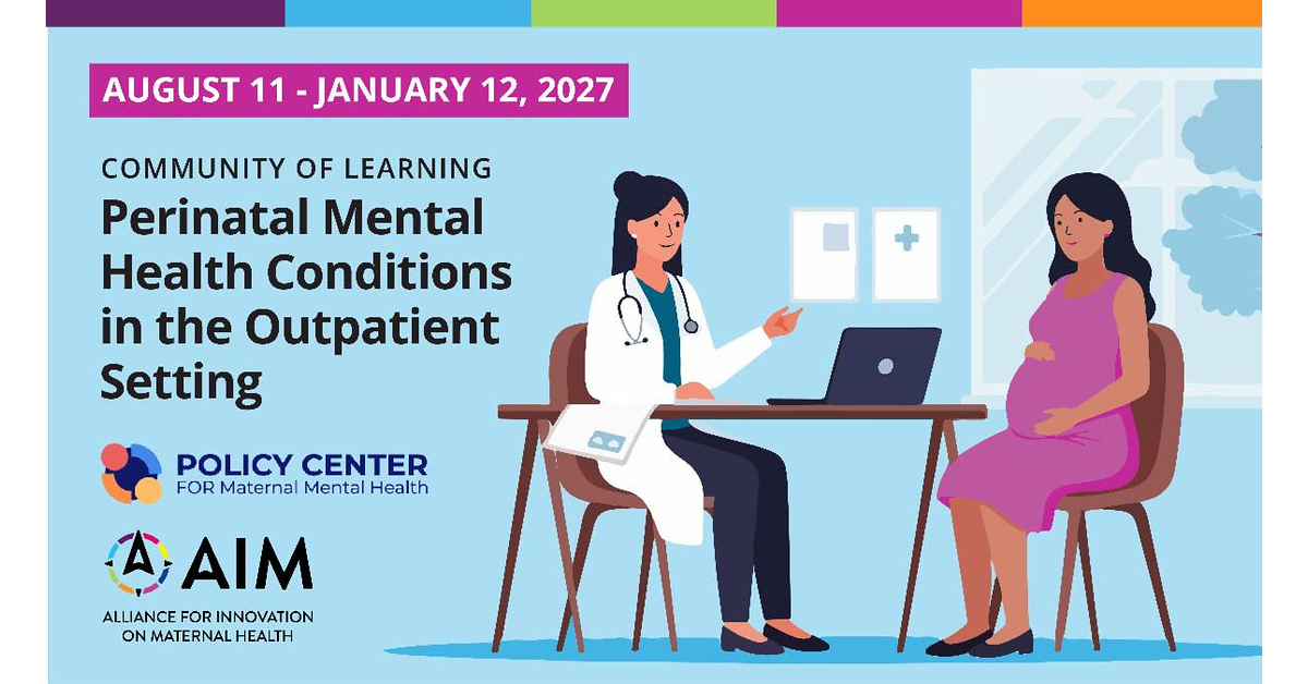 Integrating Maternal Mental Health Care into Maternity Care, Community of Learning- Announced