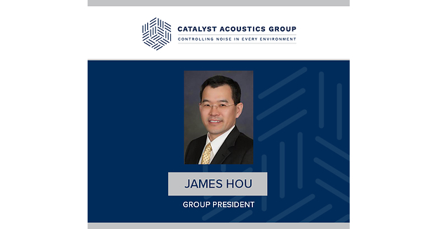 Catalyst Acoustics Group Appoints James Hou as Group President
