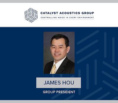 James Hou Named Group President of Catalyst Acoustics Group