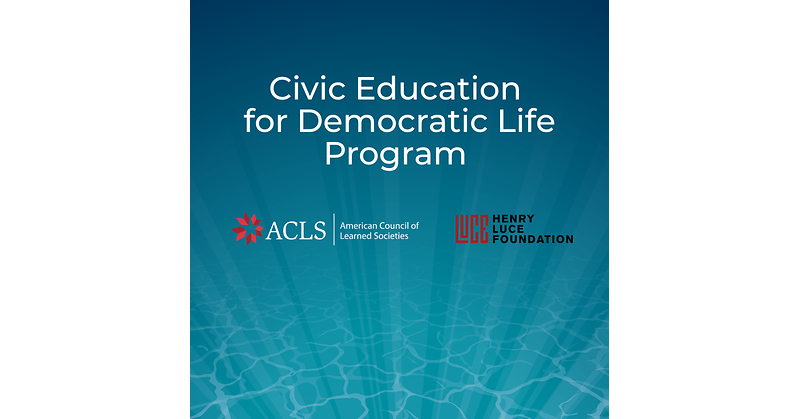 ACLS Awarded $1 Million Henry Luce Foundation Grant for New Program Supporting Civic Thriving in the United States