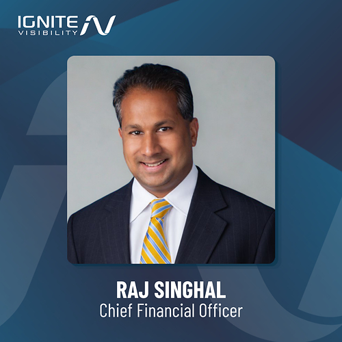 Raj Ginghal - Ignite Visibility CFO