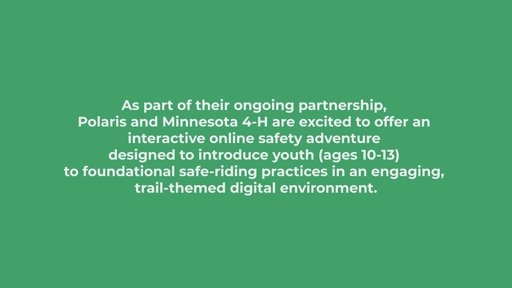 Polaris and Minnesota 4-H Expand Youth ATV Safety Education Through a Fun Interactive Adventure