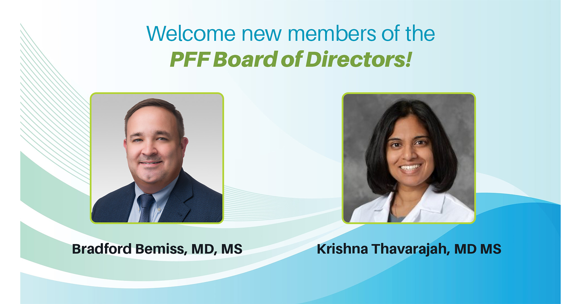 Pulmonary Fibrosis Foundation Elects Dr. Bradford Bemiss and Dr. Krishna Thavarajah to Board of Directors