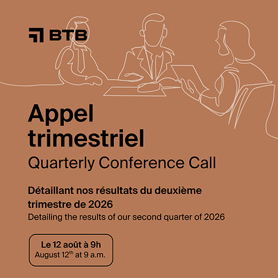BTB publiera ses résultats du deuxième trimestre 2026 et tiendra une conférence téléphonique