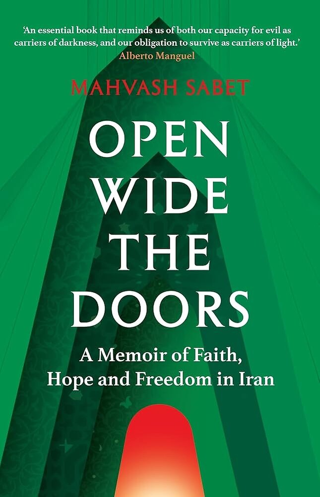 Imprisoned Iranian Poet Mahvash Sabet's New Memoir Open Wide the Doors Offers Hope to a World Struggling for Peace