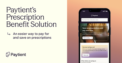Paytient Expands into Prescription Benefits to Help Employers and Employees Combat Rising Drug Costs
