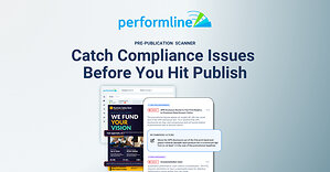 PerformLine Launches Pre-Publication Scanner, Bringing AI-Powered Compliance Review to Marketing Creative