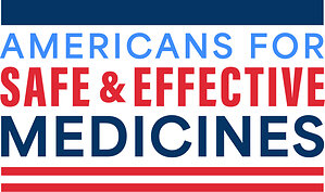 Americans for Safe and Effective Medicines Launches to Protect Patients from Illegal Mass Compounding, Counterfeit Drugs, and Misleading Marketing
