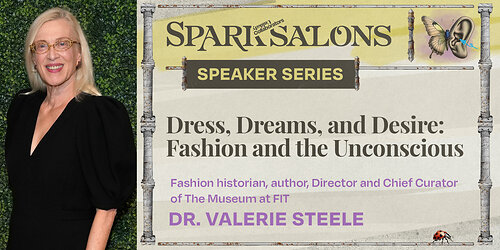 What does your wardrobe reveal about who you are? Join renowned fashion historian Dr. Valerie Steele for a Spark Salon exploring how clothing reflects identity, belonging, desire, and the unconscious stories we tell ourselves. Through the lens of the Perception Box™ framework, discover how what we wear shapes not only how others see us, but how we see ourselves. What does your wardrobe reveal about who you are? Join renowned fashion historian Dr. Valerie Steele for a Spark Salon exploring how clothing reflects identity, belonging, desire, and the unconscious stories we tell ourselves. Through the lens of the Perception Box™ framework, discover how what we wear shapes not only how others see us, but how we see ourselves.