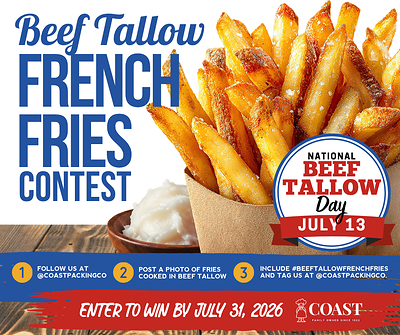 Coast Packing Company launches its 9th Annual #BeefTallowFrenchFries Contest on National Beef Tallow Day, July 13, 2026.