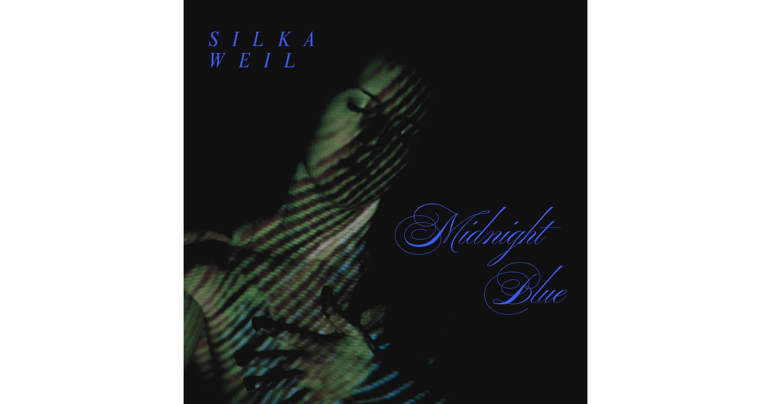 Montréal Alt-Rock Singer-Songwriter Silka Weil Releases Sophomore EP 'Midnight Blue'