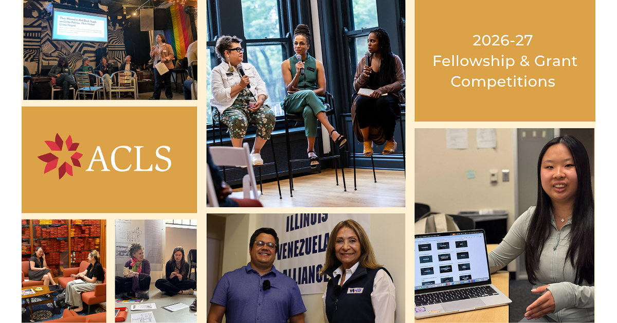 American Council of Learned Societies Announces 2026-27 Fellowship and Grant Competitions