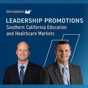 Swinerton Announces Leadership Promotions to Support Growth in Southern California Education and Healthcare Markets