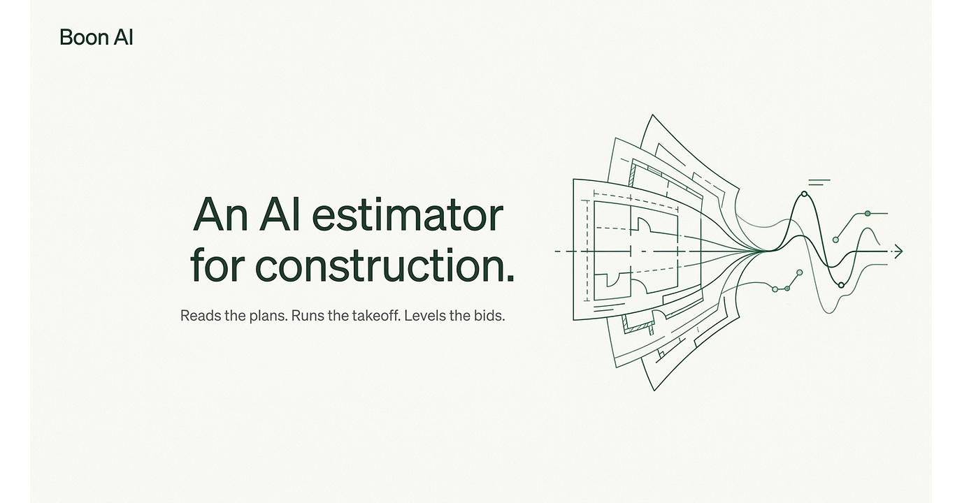 The Three Weeks Your Estimator Spends On A Bid, Done In An Afternoon. Boon AI Opens Early Access To Its AI Estimator