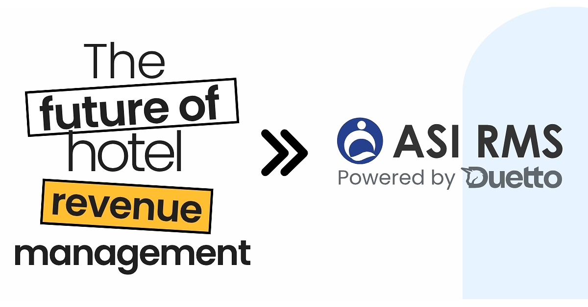 Anand Systems Inc. Launches ASI RMS Powered by Duetto for Worldwide Intelligent Revenue Optimization