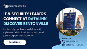 Datalink Networks Convenes IT and Security Leaders at Invite-Only Discover Conference in Bentonville