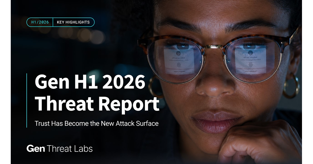 Cybercriminals Exploit Trusted Digital Experiences in 2026 Threat Report