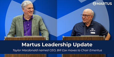 Martus Solutions Names Taylor Macdonald CEO as Founder Bill Cox Becomes Chair Emeritus