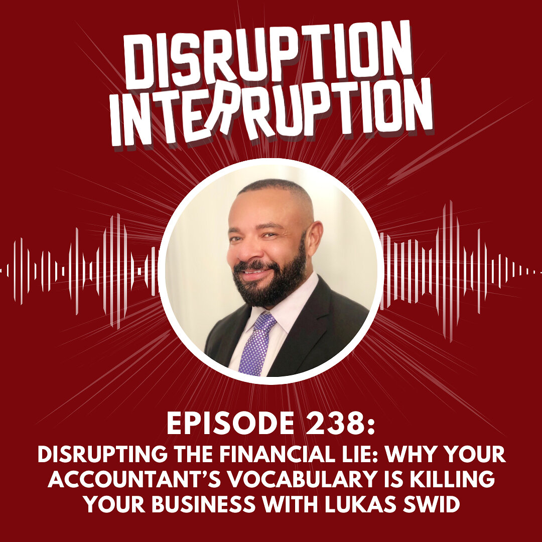 Disrupting Financial Blindness: Why Small Businesses Die Before the Numbers Do