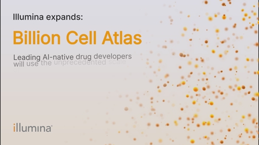 Illumina expands Billion Cell Atlas program with new AI drug developers