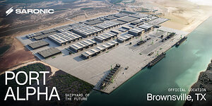 Saronic to Build Port Alpha, America's Next Generation Shipyard, in Brownsville, Texas